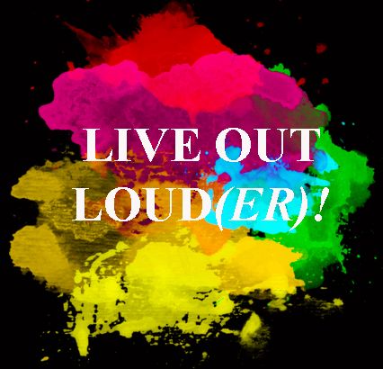 live-out-louder