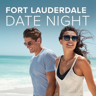 Ft. Lauderdale Date Night