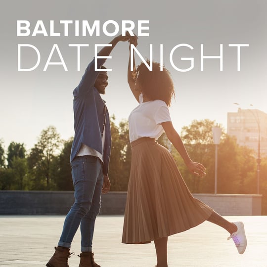 Romantic Baltimore Experiences for Couples