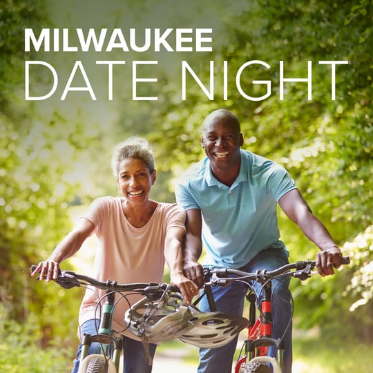 Milwaukee Date Night