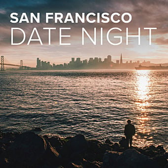 San Francisco Date Night