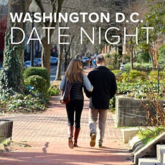 Washington DC Date Night