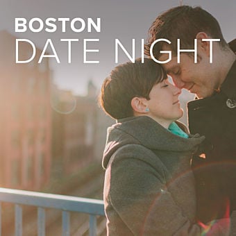 Boston Date Night